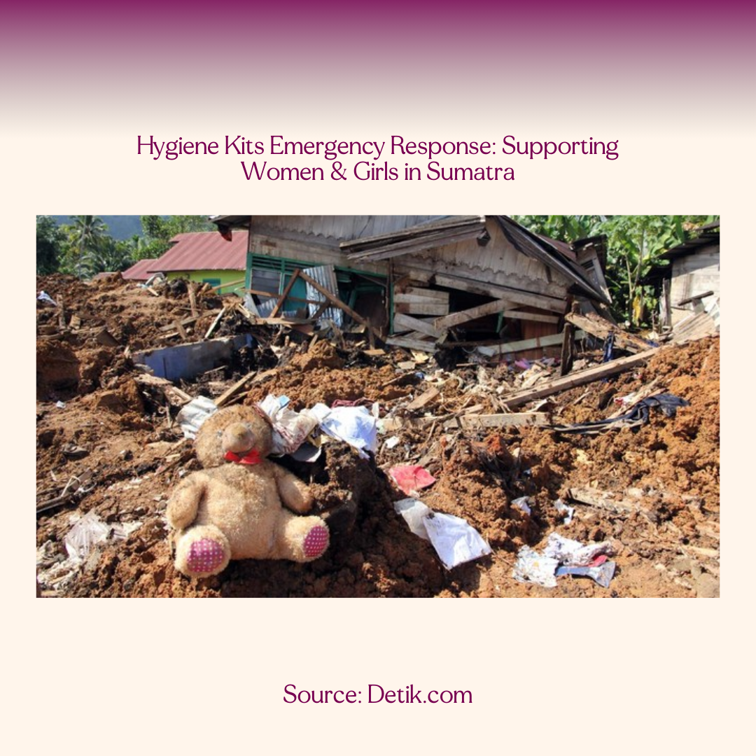 Period Power Emergency Response: Supporting Women & Girls in Aceh, West and North Sumatra